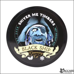 Black Ship Grooming Co. Shiver Me Timbers Shaving Soap, 4oz